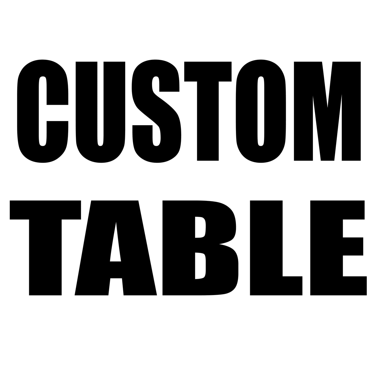 Shipping only Custom Table