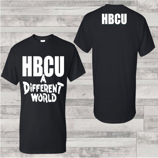 HBCU A DIFFERENT WORLD SHIRT    Message us for additional colors or customizations. Contact us form at the bottom of the website